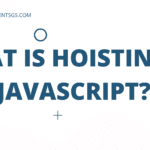 Hoisting In JavaScript Exposed: Unlock the Hoisting Potential