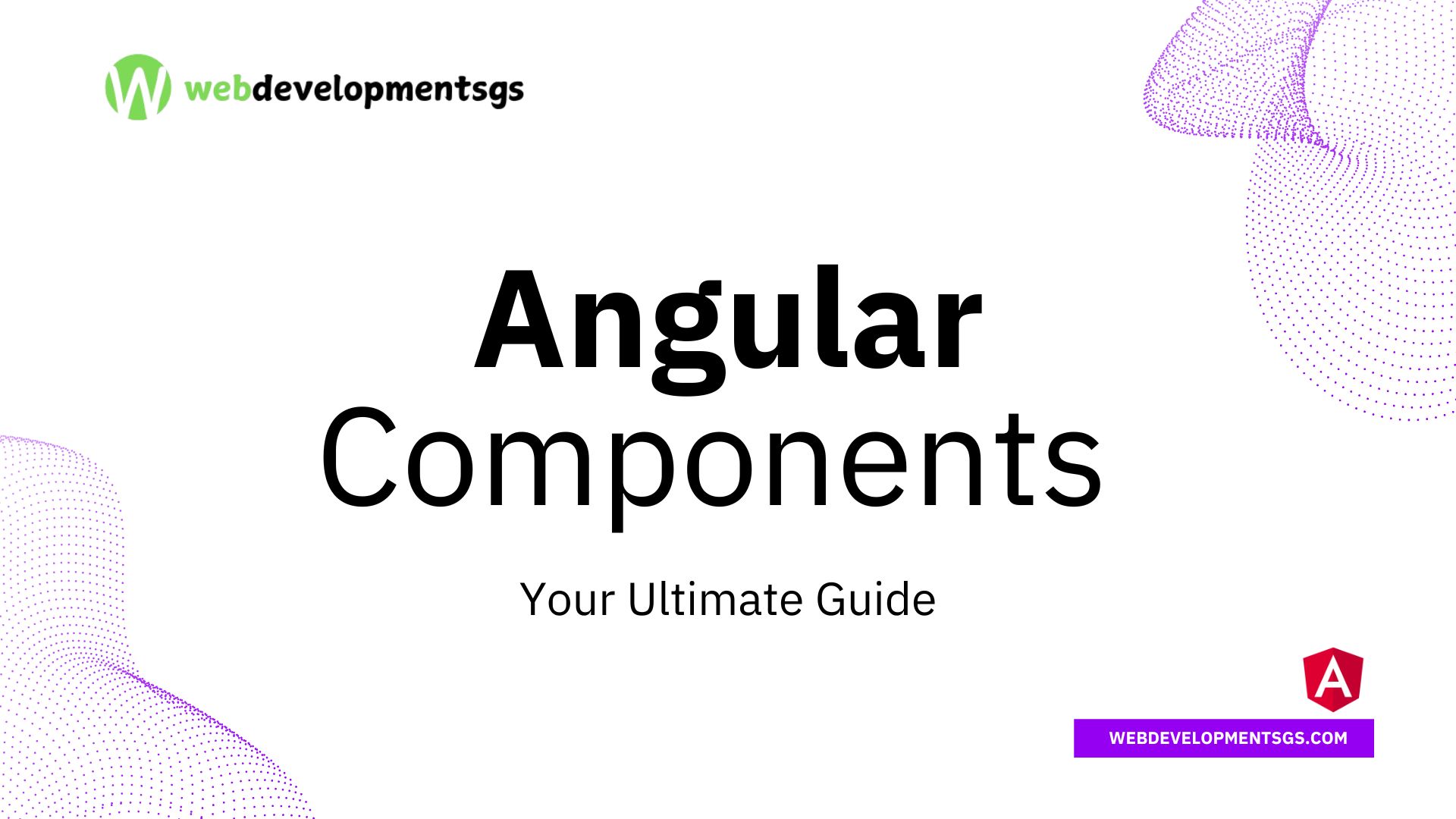 Angular Components Tutorial in 5 Steps: Your Ultimate Guide ...